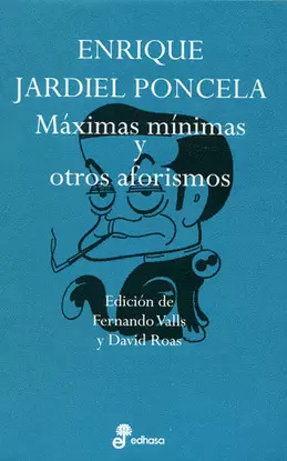 MAXIMAS MINIMAS Y OTROS AFORISMOS