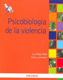 PSICOBIOLOGIA DE LA VIOLENCIA
