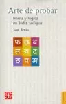 ARTE DE PROBAR. IRONIA Y LOGICA EN INDIA ANTIGUA