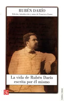 VIDA DE RUBEN DARIO ESCRITA POR EL MISMO, LA