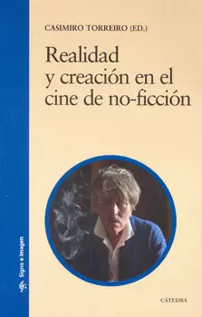 REALIDAD Y CREACION EN EL CINE DE NO FICCION