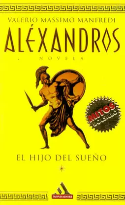 ALEXANDROS 1, EL HIJO DEL SUEÑO