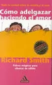 COMO ADELGAZAR HACIENDO EL AMOR