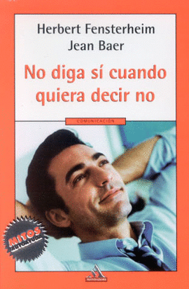 NO DIGAS SI CUANDO QUIERA DECIR NO