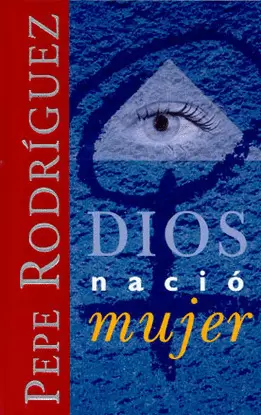 DIOS NACIO MUJER