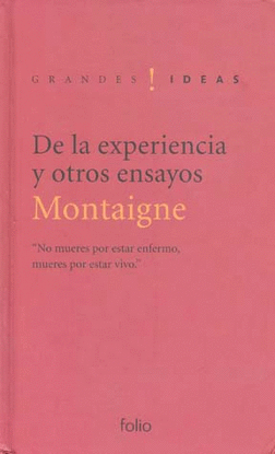 DE LA EXPERIENCIA Y OTROS ENSAYOS