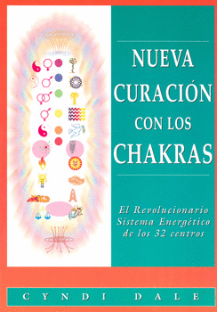 NUEVA CURACION CON LOS CHAKRAS