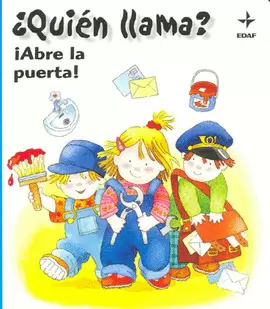 QUIEN LLAMA ABRE LA PUERTA