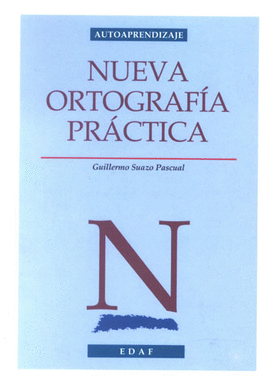 NUEVA ORTOGRAFIA PRACTICA