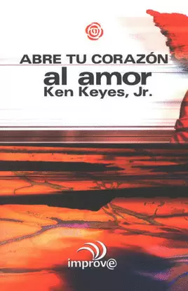 ABRE TU CORAZON AL AMOR