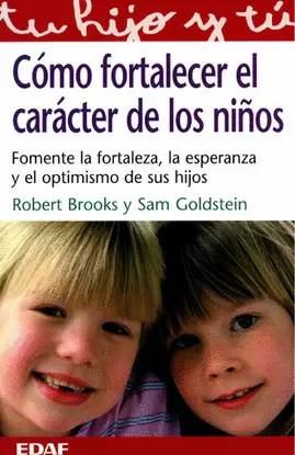 COMO FORTALECER EL CARACTER DE LOS NIÑOS