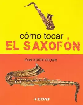 COMO TOCAR EL SAXOFON