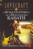 BUSQUEDA ONIRICA DE LA DESCONOCIDA KADATH