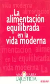 LA ALIMENTACION EQUILIBRADA EN LA VIDA MODERNA