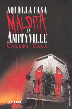 AQUELLA CASA MALDITA EN AMITYVILLE