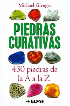 PIEDRAS CURATIVAS 430 DE LA ´A´  A LA ´Z´
