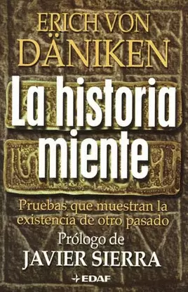 LA HISTORIA MIENTE