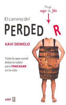 EL CAMINO DEL PERDEDOR