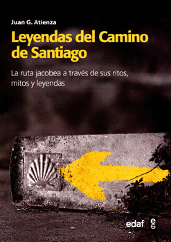 LEYENDAS DEL CAMINO DE SANTIAGO