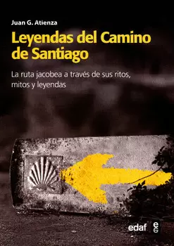 LEYENDAS DEL CAMINO DE SANTIAGO