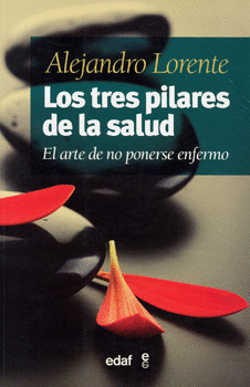 LOS TRES PILARES DE LA SALUD