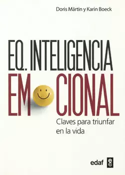 EQ INTELIGENCIA EMOCIONAL CLAVES PARA TRIUNFAR EN LA VIDA