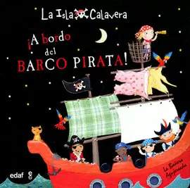 LA ISLA CALAVERA A BORDO DEL BARCO PIRATA