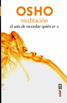 MEDITACION EL ARTE DE RECORDAR QUIEN ERES