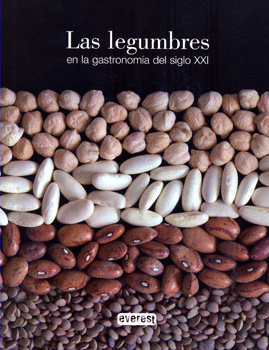 LAS LEGUMBRES EN LA GASTRONOMIA DEL SIGLO 21