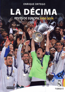 LA DÉCIMA REYES DE EUROPA 1956-2014