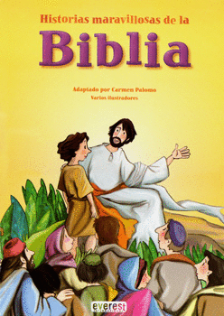 HISTORIAS MARAVILLOSAS DE LA BIBLIA