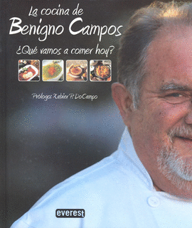 LA COCINA DE BENIGNO CAMPOS QUE VAMOS A COMER HOY
