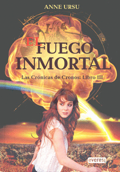 EL FUEGO INMORTAL LAS CRONICAS DE CRONOS LIBRO 3