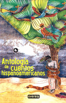 ANTOLOGIA DE CUENTOS HISPANOAMERICANOS