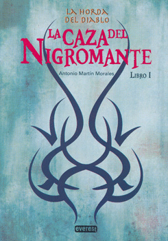 HORDA DEL DIABLO LIBRO 1 LA CAZA DEL NIGROMANTE, LA