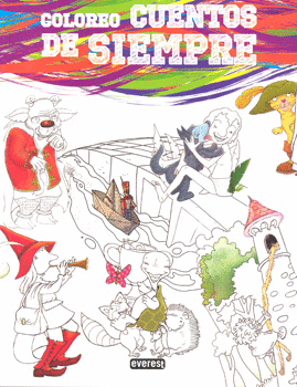 COLOREO CUENTOS DE SIEMPRE