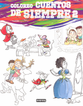 COLOREO CUENTOS DE SIEMPRE 2