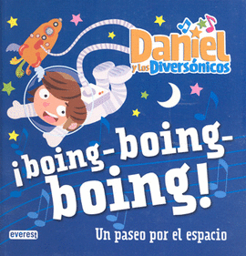 DANIEL Y LOS DIVERSONICOS BOING BOING BOING UN PASEO POR EL ESPACIO