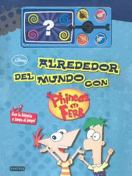 ALREDEDOR DEL MUNDO CON PHINEAS Y FERB