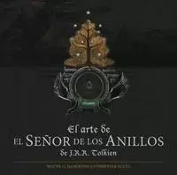 EL ARTE DE EL SEÑOR DE LOS ANILLOS DE J.R.R. TOLKIEN