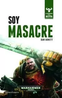 EL DESPERTAR DE LA BESTIA Nº 01/10 SOY MASACRE