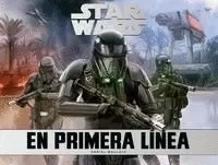 STAR WARS: EN PRIMERA LÍNEA