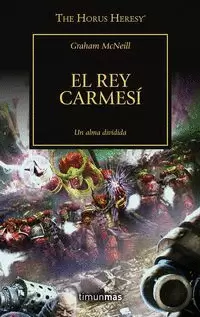 THE HORUS HERESY Nº 44/54 EL REY CARMESÍ