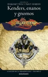 CUENTOS DE LA DRAGONLANCE Nº 02/06 KENDERS, ENANOS Y GNOMOS