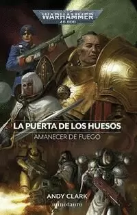 AMANECER DE FUEGO Nº 02 LA PUERTA DE LOS HUESOS