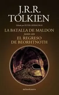 LA BATALLA DE MALDON Y EL REGRESO DE BEORHTNOTH