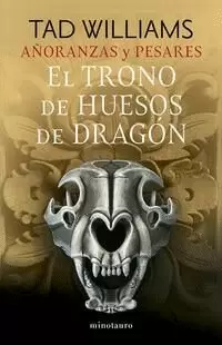AÑORANZAS Y PESARES Nº 01/04 EL TRONO DE HUESOS DE DRAGÓN