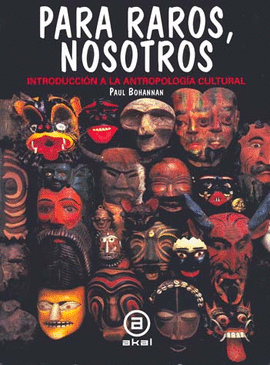 PARA RAROS NOSOTROS INTRODUCCION A LA ANTROPOLOGIA CULTURAL