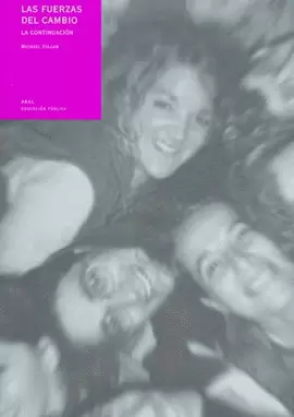 LAS FUERZAS DEL CAMBIO LA CONTINUACION