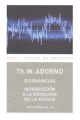 DISONANCIAS INTRODUCCION A LA SOCIOLOGIA DE MUSICA 14